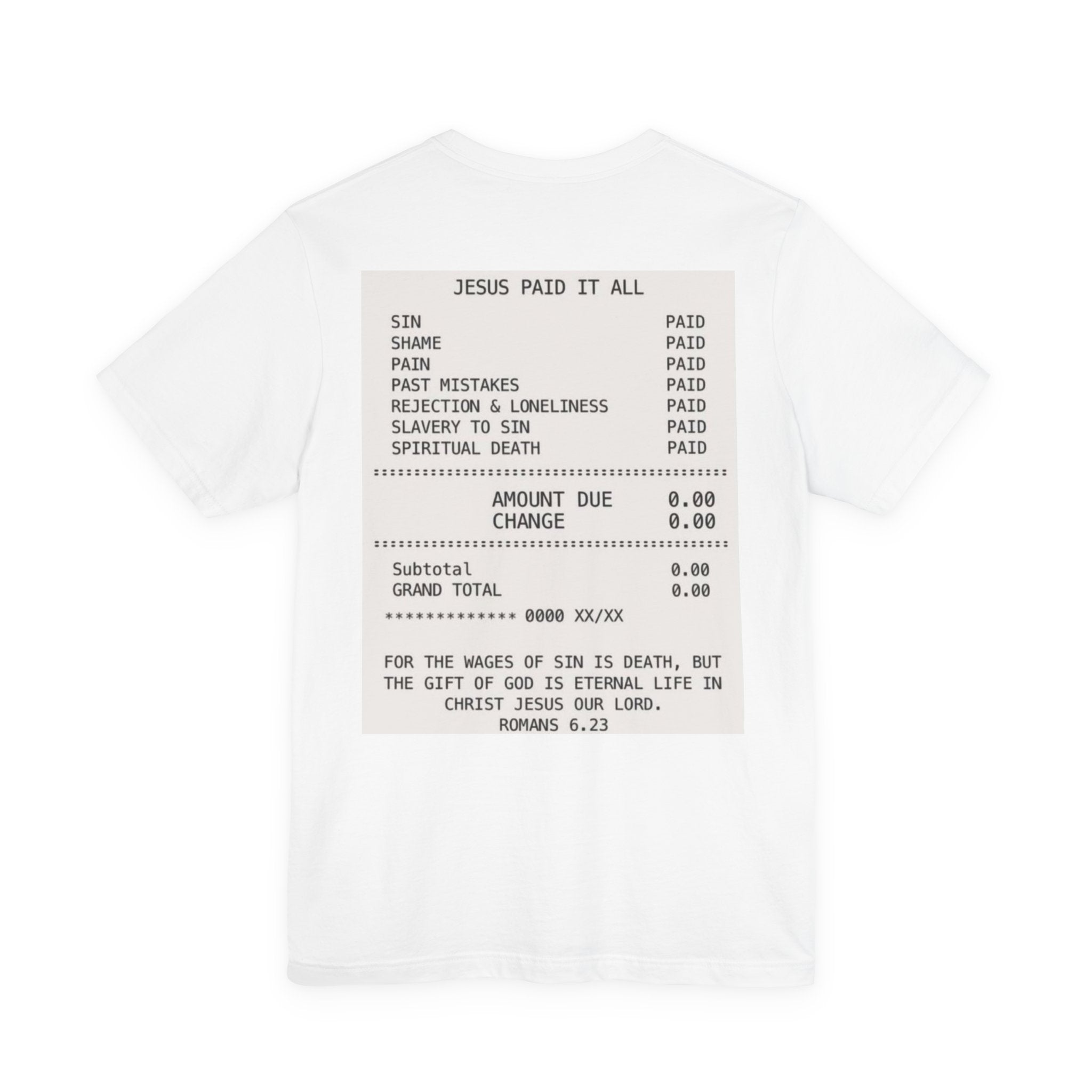 Jesus Paid It All Tee — Christian Faith Graphic T-Shirt (Receipt Back Print)