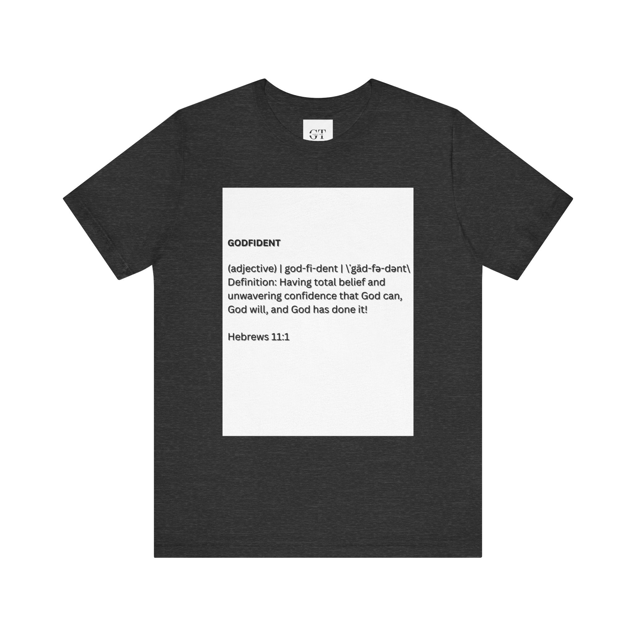 Godfident Definition Tee | Christian Faith Scripture Hebrews 11:1