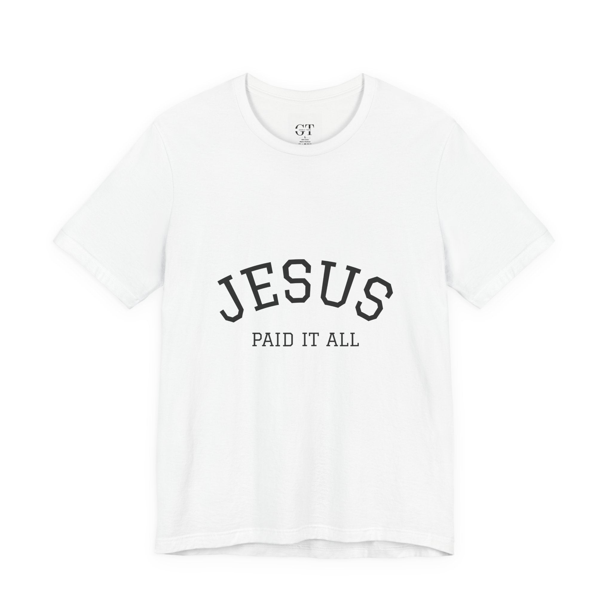 Jesus Paid It All Tee — Christian Faith Graphic T-Shirt (Receipt Back Print)