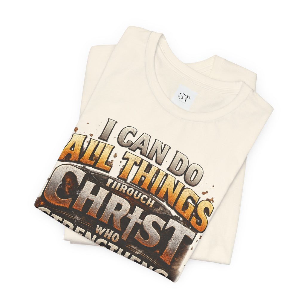 "I Can Do All Things Through Christ" T-Shirt | Philippians 4:13