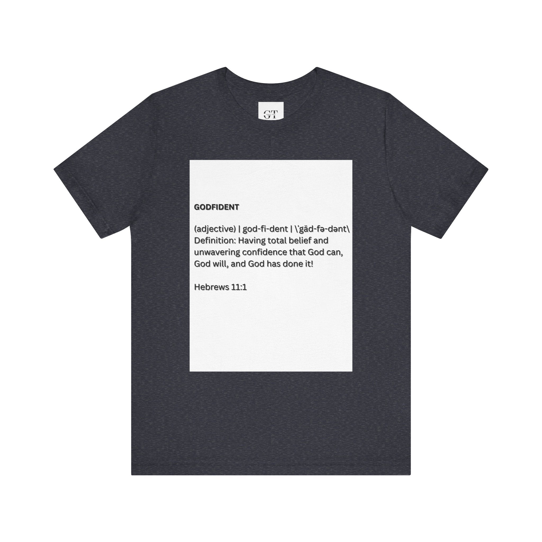 Godfident Definition Tee | Christian Faith Scripture Hebrews 11:1