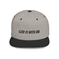 God Is With Me Flat Bill Snapback Hat — Christian Faith Embroidered Cap