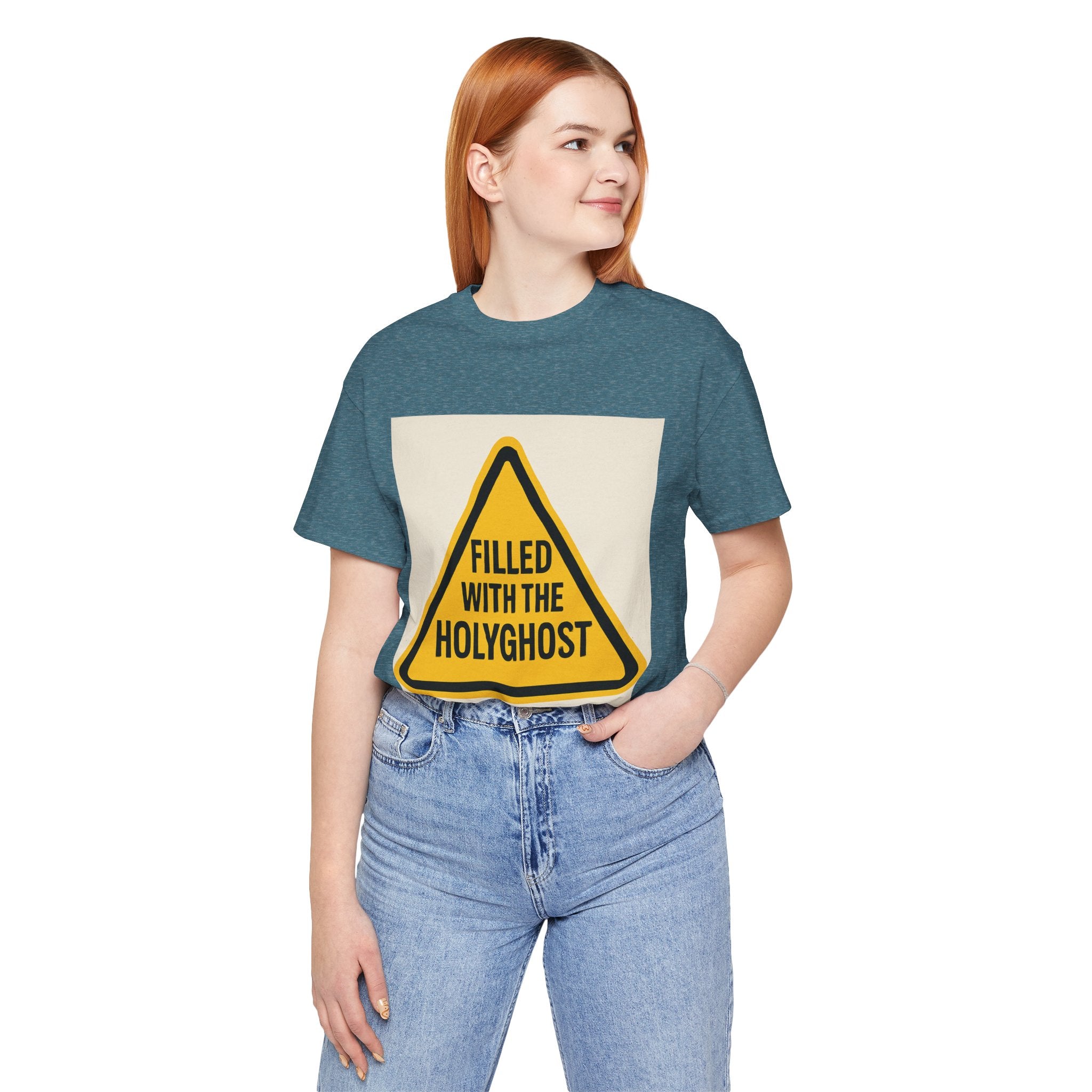 Filled With the Holyghost T‑Shirt — Christian Faith Warning Sign Tee