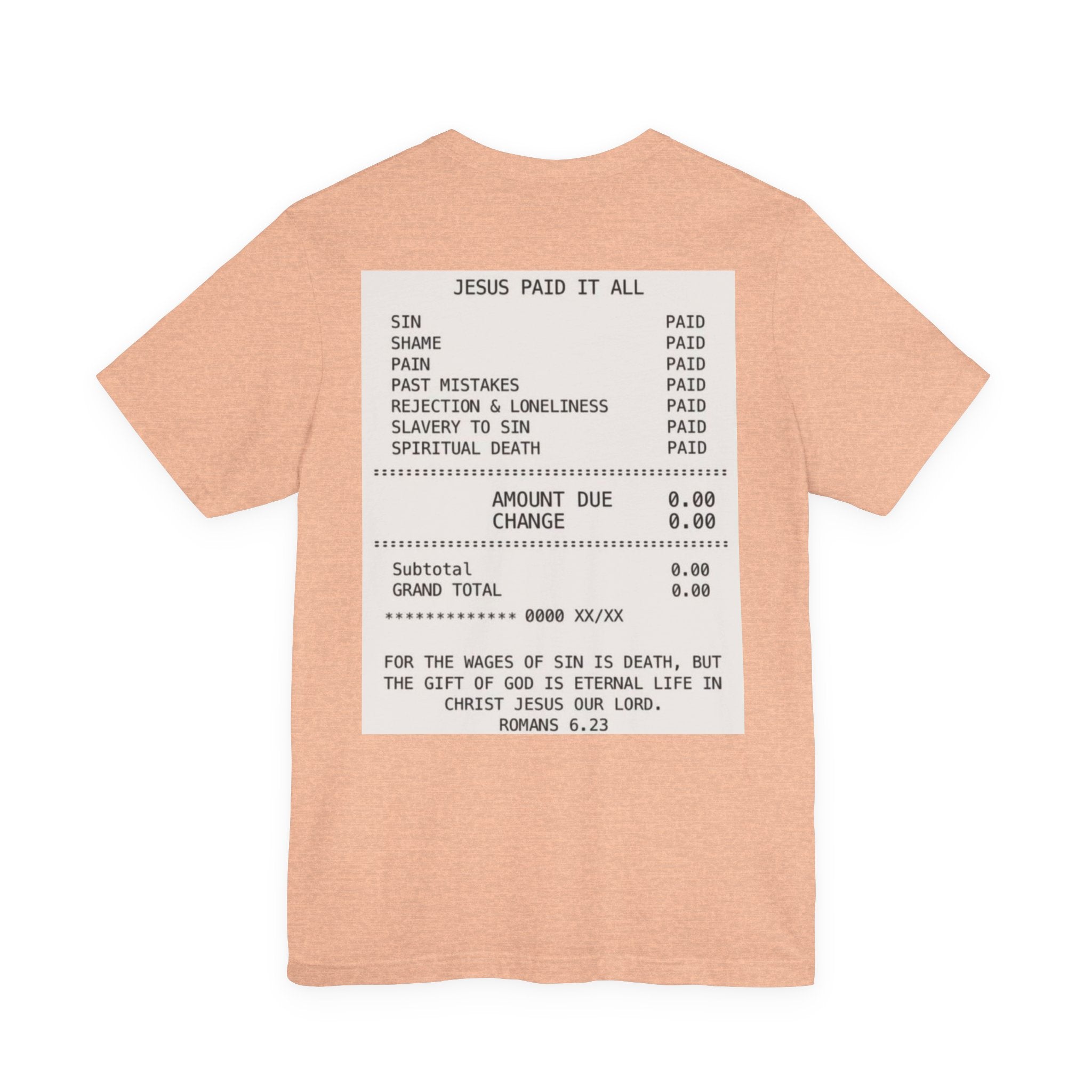 Jesus Paid It All Tee — Christian Faith Graphic T-Shirt (Receipt Back Print)
