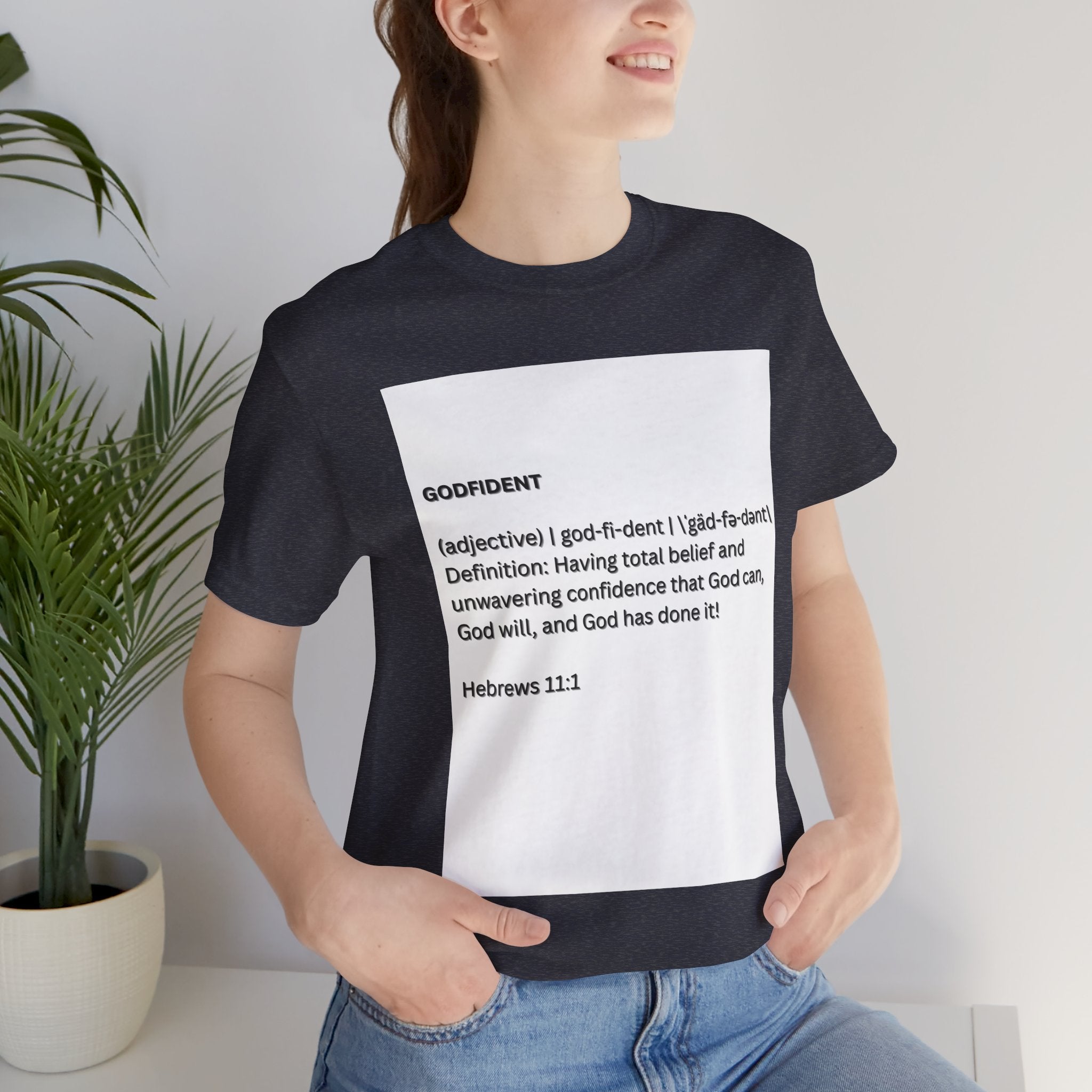 Godfident Definition Tee | Christian Faith Scripture Hebrews 11:1