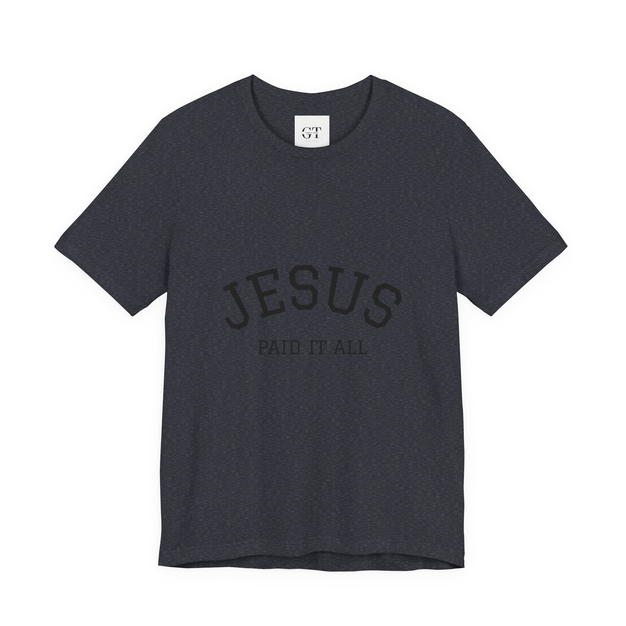 Jesus Paid It All Tee — Christian Faith Graphic T-Shirt (Receipt Back Print)