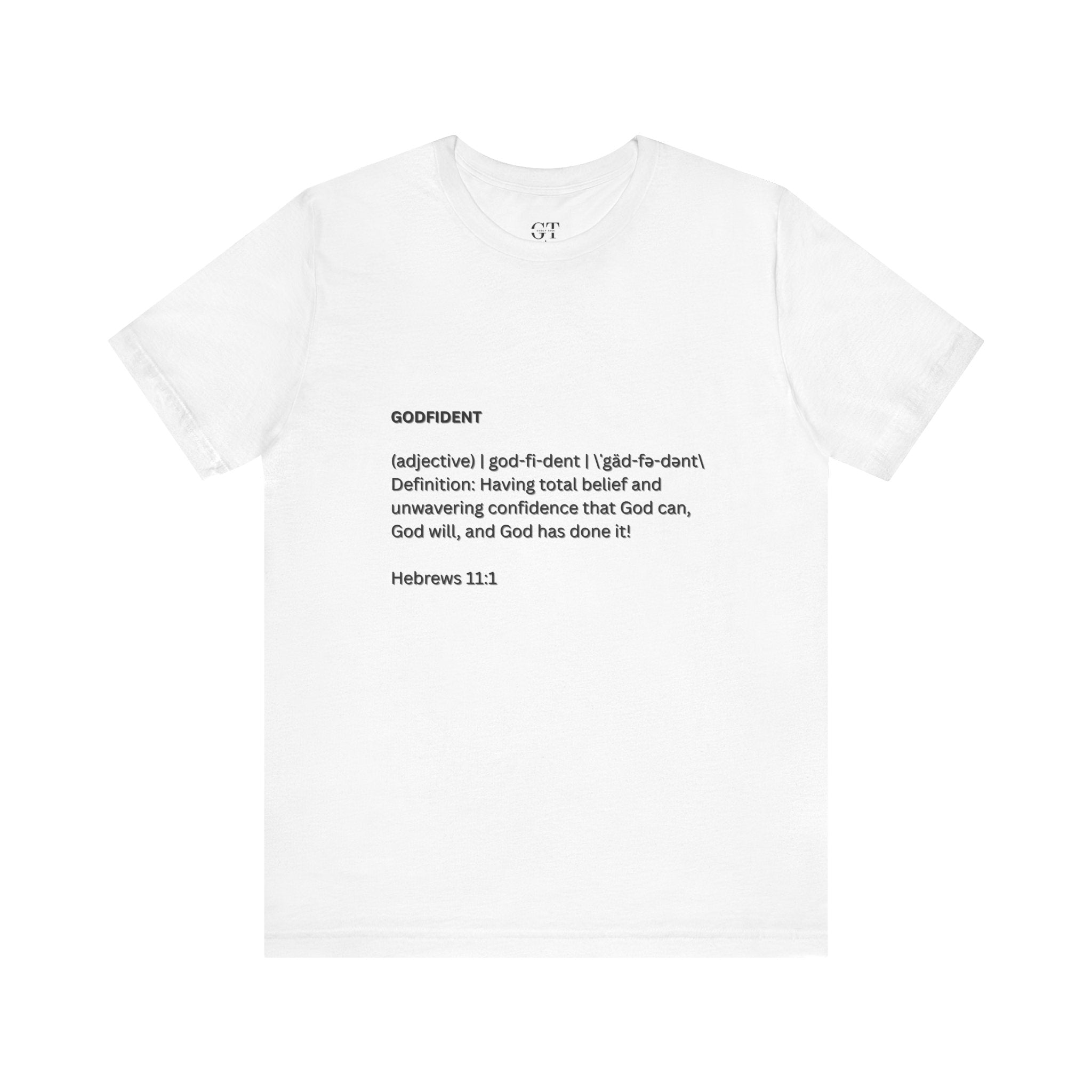 Godfident Definition Tee | Christian Faith Scripture Hebrews 11:1
