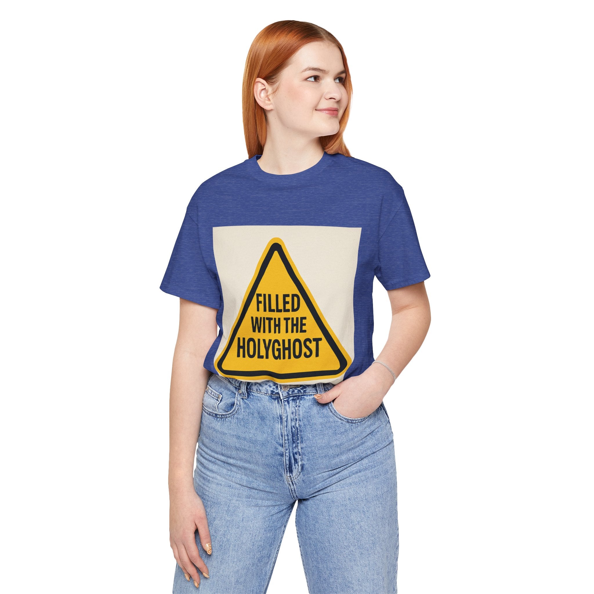 Filled With the Holyghost T‑Shirt — Christian Faith Warning Sign Tee