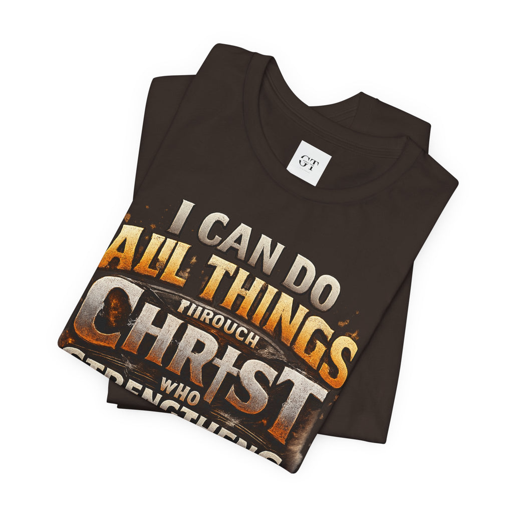 "I Can Do All Things Through Christ" T-Shirt | Philippians 4:13